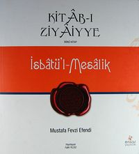 Kitab-ı Ziyaiyye -2 & İsbatü'l-Mesalik