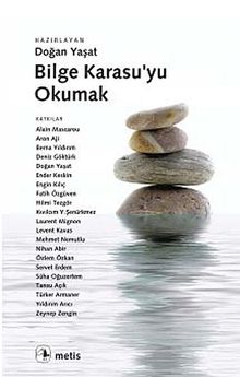 Bilge Karasu'yu Okumak