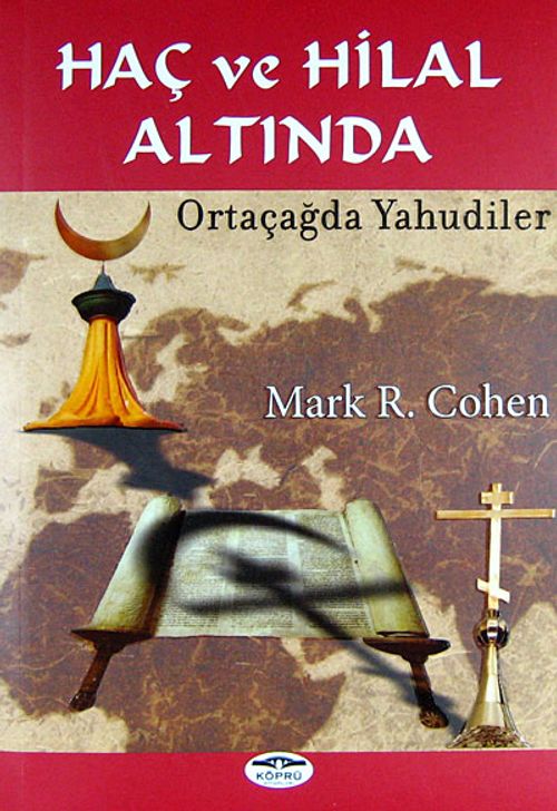 Haç ve Hilal Altında & Ortaçağda Yahudiler