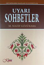 Uyarı Sohbetler & Mü'minlere Vaazlar ve Sohbetler (Ciltli)