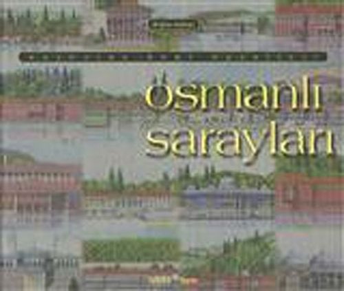 Osmanlı Sarayları & Kaybolan Kent Hayalleri