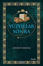 Yüzyıllar Sonra