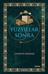 Yüzyıllar Sonra