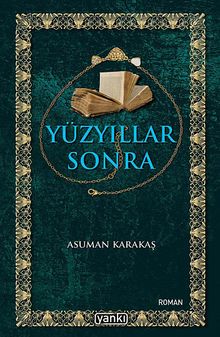 Yüzyıllar Sonra
