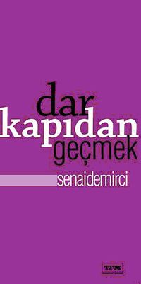 Dar Kapıdan Geçmek