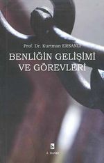 Benliğin Gelişimi ve Görevleri