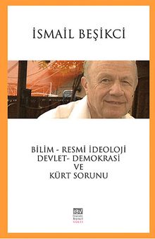 Bilim-Resmi İdeoloji Devlet-Demokrasi ve Kürt Sorunu