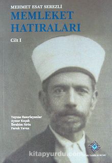 Memleket Hatıraları  (I-II Cilt Takım) - Mehmet Esat Serezli