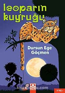 Leopar'ın Kuyruğu - Dursun Ege Göçmen