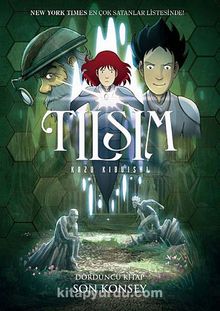 Tılsım -4 / Son Konsey - Kazu Kibuishi