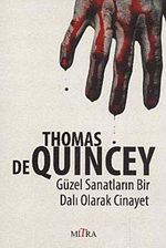 Güzel Sanatların Bir Dalı Olarak Cinayet