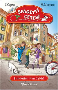 Spagetti Çetesi / Bisikletimi Kim Çaldı?