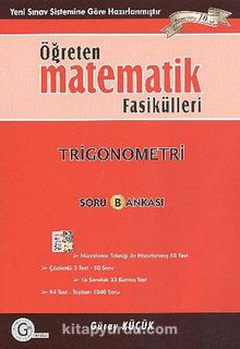 Öğreten Matematik Fasikülleri: Trigonometri Soru Bankası