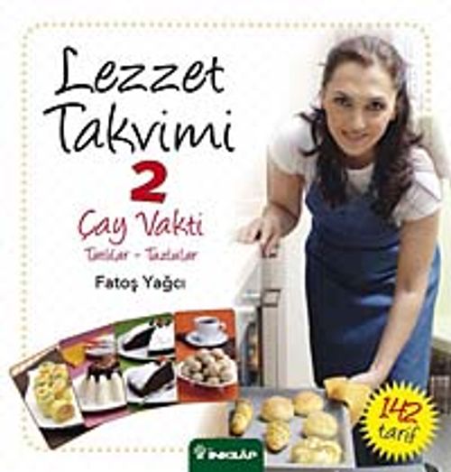 Lezzet Takvimi 2 / Çay Vakti - Tatlılar-Tuzlular