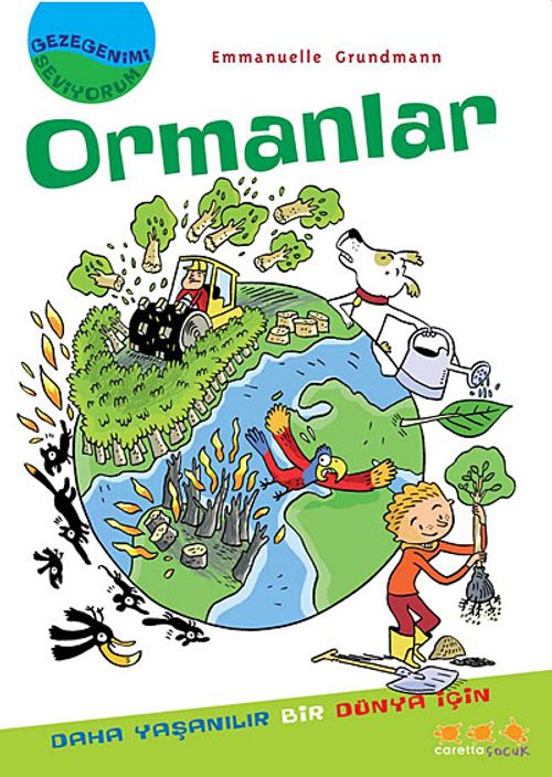 Ormanlar / Gezegenimi Seviyorum