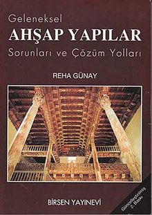 Geleneksel Ahşap Yapılar (Sorunları ve Çözüm Yolları)