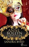 Anne Boleyn Uğruna &Ouml;lmek