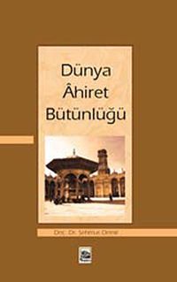 Dünya Ahiret Büyünlüğü