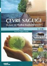 Çevre Sağlığı (2 Cilt Takım) & Çevre ve Ekoloji Bağlantılarıyla
