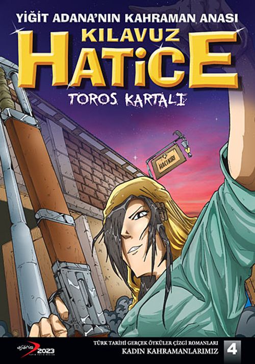 Yiğit Adana'nın Kahraman Anası Kılavuz Hatice & Toros Kartalı