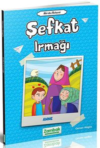 Şefkat Irmağı (Anne)