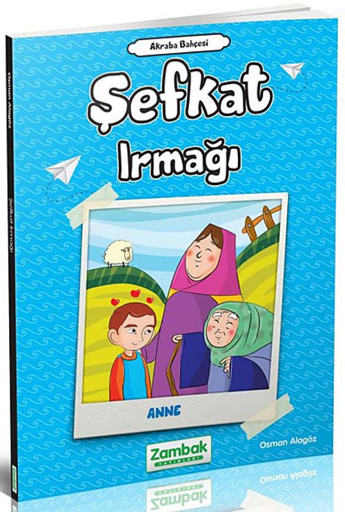 Şefkat Irmağı (Anne)