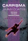&Ccedil;arpışma - Jimmy Coates