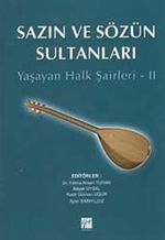 Sazın ve Sözün Sultanları & Yaşayan Halk Şairleri -2