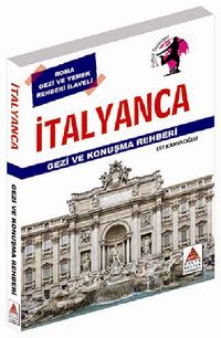 İtalyanca Gezi ve Konuşma Rehberi