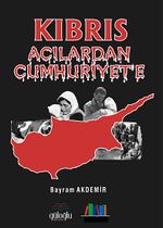 Kıbrıs & Acılardan Cumhuriyet'e