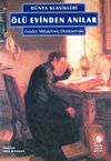 &Ouml;l&uuml; Evinden Anılar
