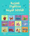 Resimli İngilizce B&uuml;y&uuml;k S&ouml;zl&uuml;k