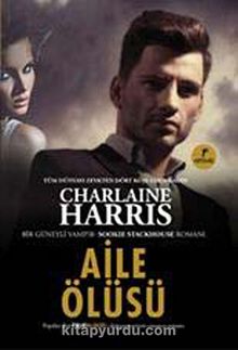 Aile Ölüsü - Charlaine Harris