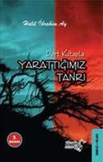 Dört Kitapla Yarattığımız Tanrı