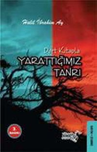 Dört Kitapla Yarattığımız Tanrı