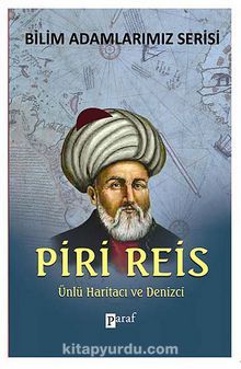 Piri Reis & Ünlü Haritacı ve Denizci