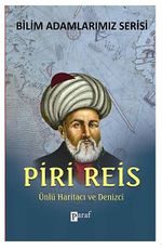 Piri Reis & Ünlü Haritacı ve Denizci