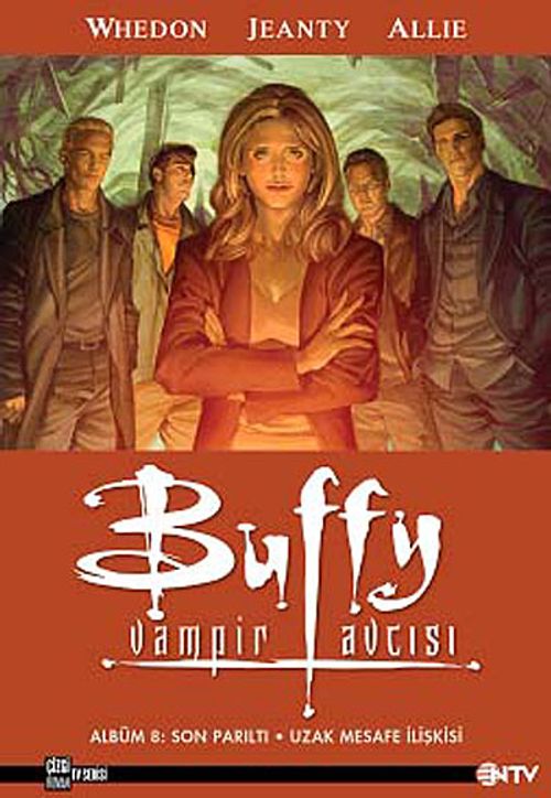 Buffy Vampir Avcısı Albüm 8: Son Parıltı / Uzak Mesafe İlişki