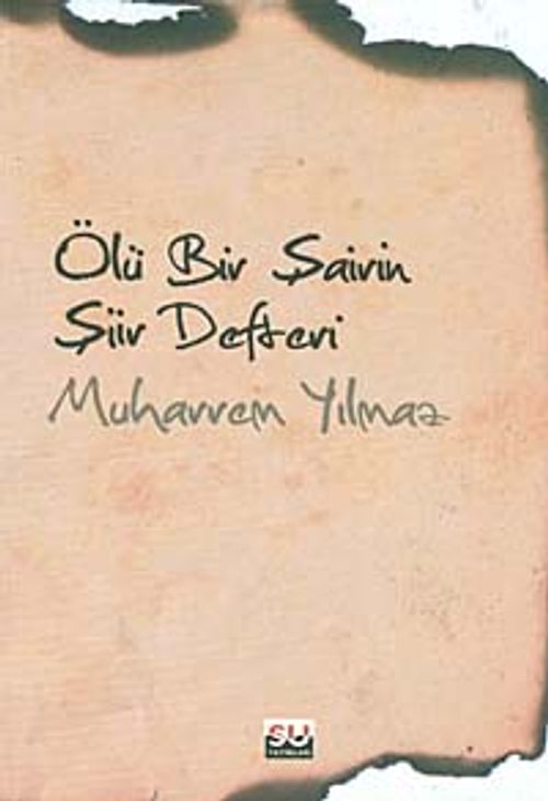 Ölü Bir Şairin Şiir Defteri