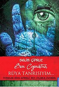 Ben Cognatus, Rüya Tanrısıyım..