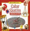 &Ccedil;alar Saatim Olmasaydı / Eğlenceli Bilim Serisi -1