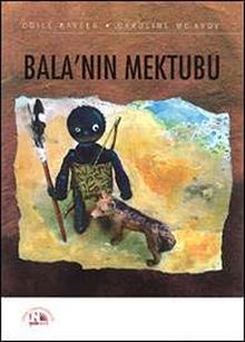 Bala'nın Mektubu - Odile Kayser