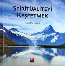 Spiritüaliteyi Keşfetmek
