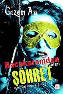 Bacakaramdan Yükselen Şöhret & Bir Ünlünün Günlüğü