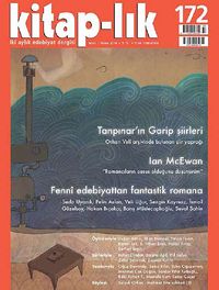 Kitap-lık Sayı:172 Mart-Nisan  2014 Tanpınar'ın Garip Şiirleri