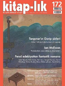 Kitap-lık Sayı:172 Mart-Nisan  2014 Tanpınar'ın Garip Şiirleri