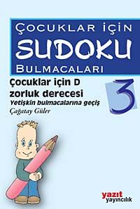 Çocuklar İçin Sudoku Bulmacaları 3 & Çocuklar İçin Zorluk Derecesi D