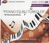 TRT Arşiv Serisi 250 / Piyano Eşlikli Türküler TRT İzmir Çocuk Korosu