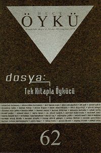 Yıl:11 Sayı:62 Nisan-Mayıs 2014 Hece Öykü İki Aylık Öykü Dergisi