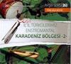 TRT Arşiv Serisi 263 / 50.Yıl İl İl T&uuml;rk&uuml;lerimiz Enstr&uuml;mantal Karadeniz B&ouml;lgesi -2